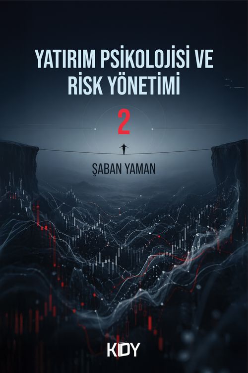 Yatırım Psikolojisi ve Risk Yönetimi 2