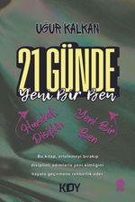 21 Günde Yeni Bir Ben / Hareket, Disiplin Ve Yeni Bir Ben