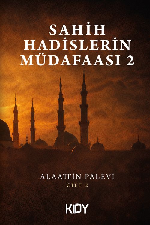 Sahih Hadislerin Müdafaası 2