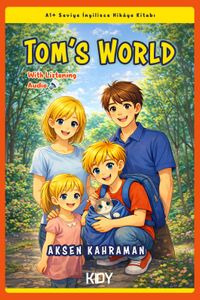 Tom's World - A1+ Seviye İngilizce Hikaye Kitabı