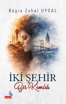 İki Şehir Bir Kimlik