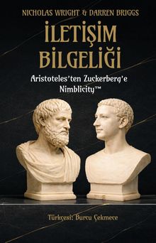 İletişim Bilgeliği & Aristoteles'ten Zuckerberg'e Nimblicity