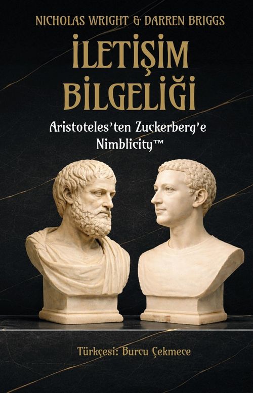 İletişim Bilgeliği & Aristoteles'ten Zuckerberg'e Nimblicity