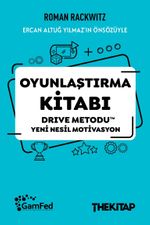 Oyunlaştırma Kitabı & Drive Metodu Yeni Nesil Motivasyon