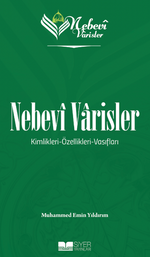 Nebevî Varisler & Kimlikleri-Özellikleri-Vasıfları