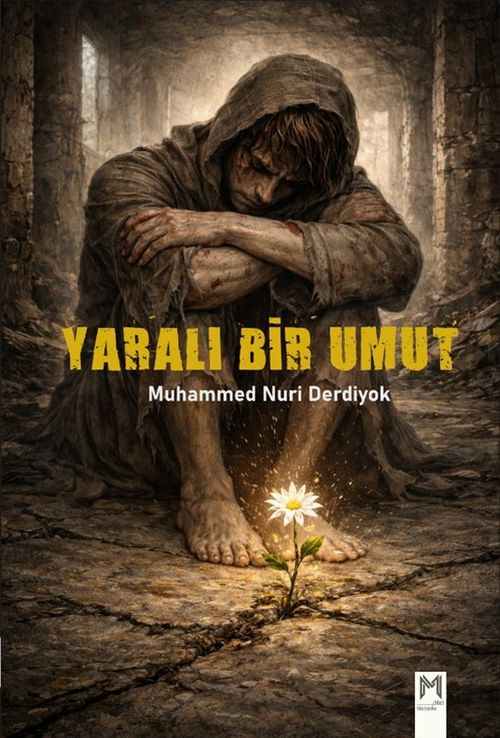 Yaralı Bir Umut