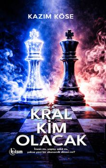 Kral Kim Olacak