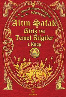 Altın Şafak Giriş ve Temel Bilgiler (1. Kitap)