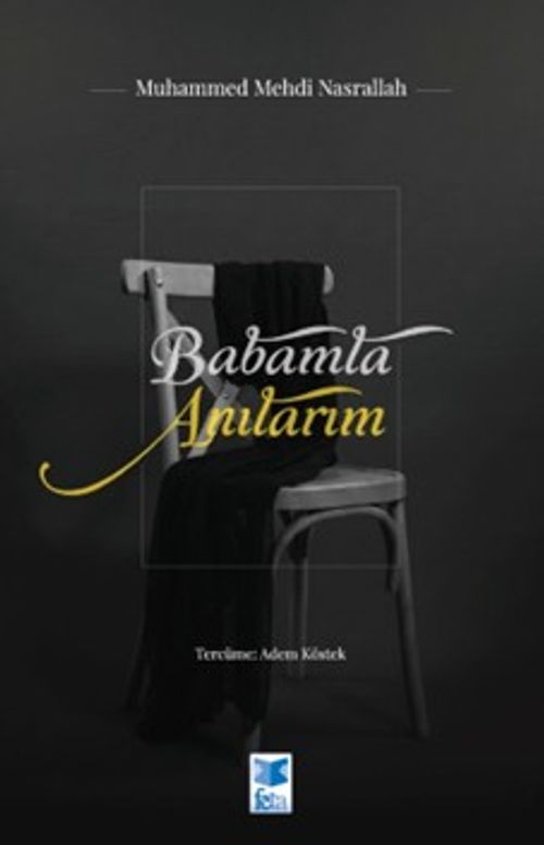 Babamla Anılarım