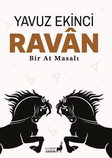 Ravan & Bir At Masalı