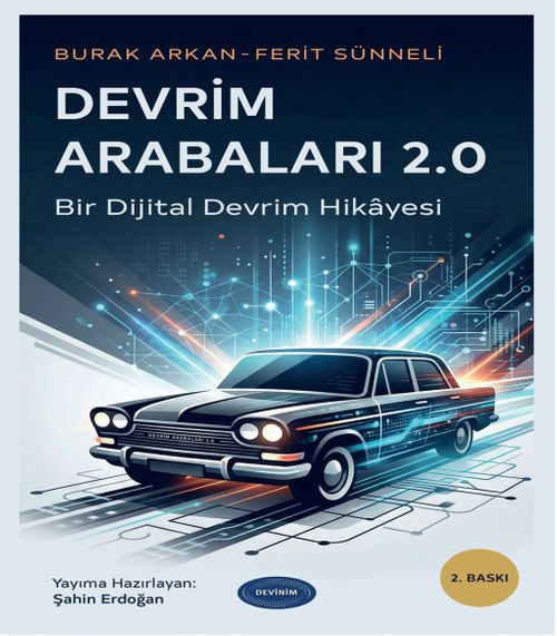 Devrim Arabaları 2.0: Bir Dijital Devrim Hikayesi