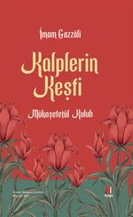 Kalplerin Keşfi (Mukaşefetü'l Kulûb)