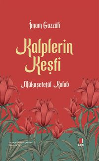 Kalplerin Keşfi (Mukaşefetü'l Kulûb)