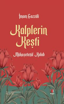 Kalplerin Keşfi (Mukaşefetü'l Kulûb)