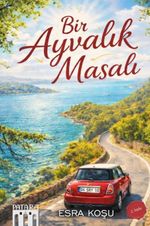 Bir Ayvalık Masalı