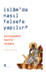 İslam'da Nasıl Felsefe Yapılır?