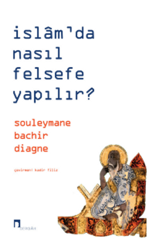 İslam'da Nasıl Felsefe Yapılır?