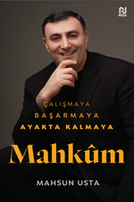 Çalışmaya Başarmaya Ayakta Kalmaya Mahkûm (Karton Kapak)
