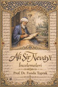 Ali Şir Nevāyî İncelemeleri