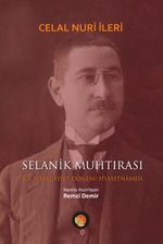 Selanik Muhtırası & Bir Meşrutiyet Dönemi Siyasetnamesi