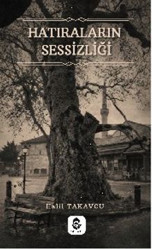 Hatıraların Sessizliği