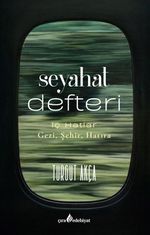 Seyahat Defteri & İç Hatlar Gezi, Şehir, Hatıra