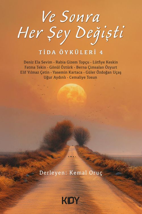 Ve Sonra Her Şey Değişti