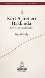 Kürt Aşiretleri Hakkında & Sosyolojik İncelemeler