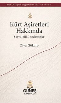 Kürt Aşiretleri Hakkında & Sosyolojik İncelemeler