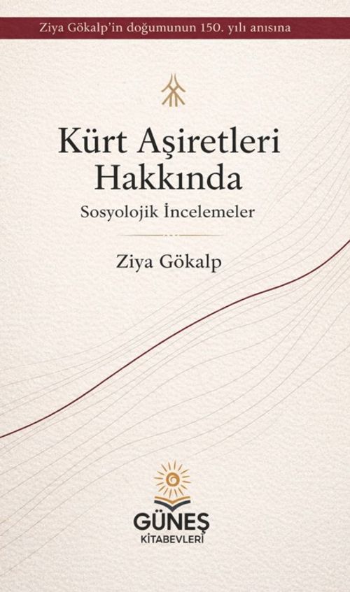 Kürt Aşiretleri Hakkında & Sosyolojik İncelemeler
