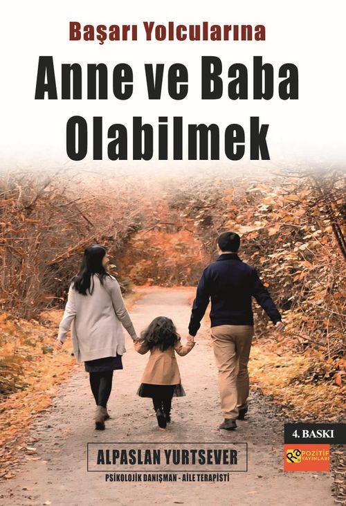 Başarı Yolcularına Anne ve Baba Olabilmek