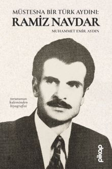 Müstesna Bir Türk Aydını: Ramiz Navdar
