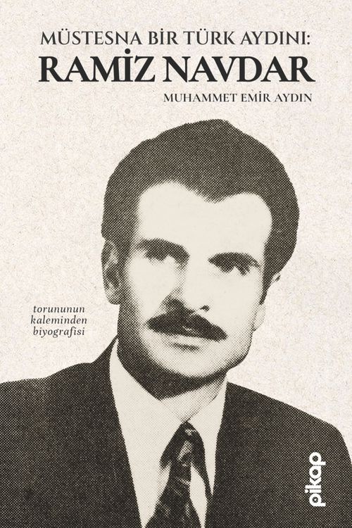 Müstesna Bir Türk Aydını: Ramiz Navdar