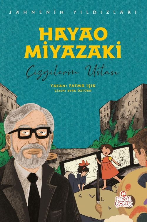 Hayao Miyazaki Sahnenin Yıldızları / Çizgilerin Ustası