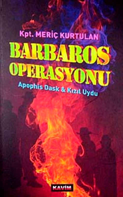 Barbaros Operasyonu & ApophisDask - Kızıl Uydu