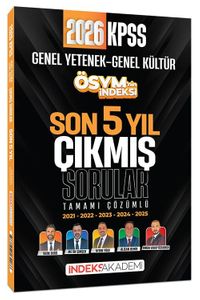 2026 KPSS Genel Yetenek Genel Kültür ÖSYM'in İndeksi Çıkmış Sorular Son 5 Yıl Çözümlü