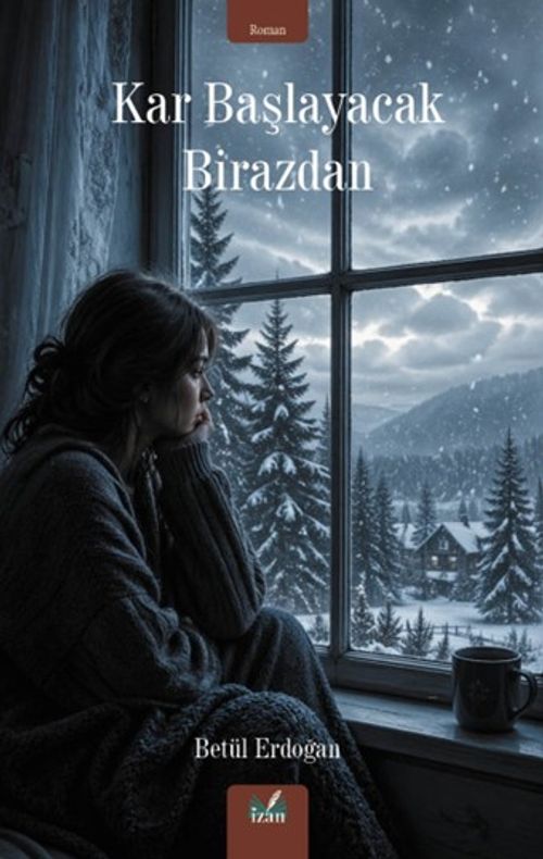 Kar Başlayacak Birazdan