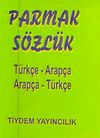 Parmak S&ouml;zl&uuml;k / T&uuml;rk&ccedil;e-Arap&ccedil;a (Cdisiz)