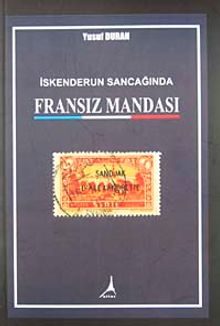 İskenderun Sancağında Fransız Mandası