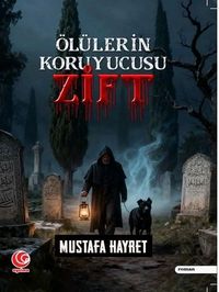 Ölülerin Koruyucusu Zift