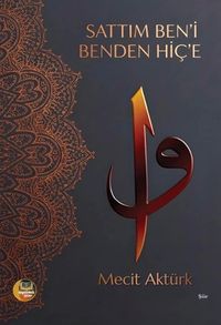 Sattım Ben'i Benden Hiç'e