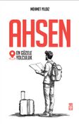 Ahsen & En Güzele Yolculuk
