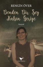 Benden Bir Şey Kalsın Geriye