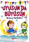 Uyusun da B&uuml;y&uuml;s&uuml;n & Her Masal Yeni Bir D&uuml;nya