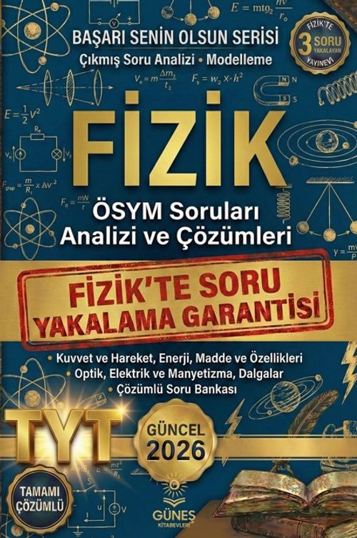 ÖSYM Soruları Analizi ve Çözümleri & 2026 Güncel Fizik