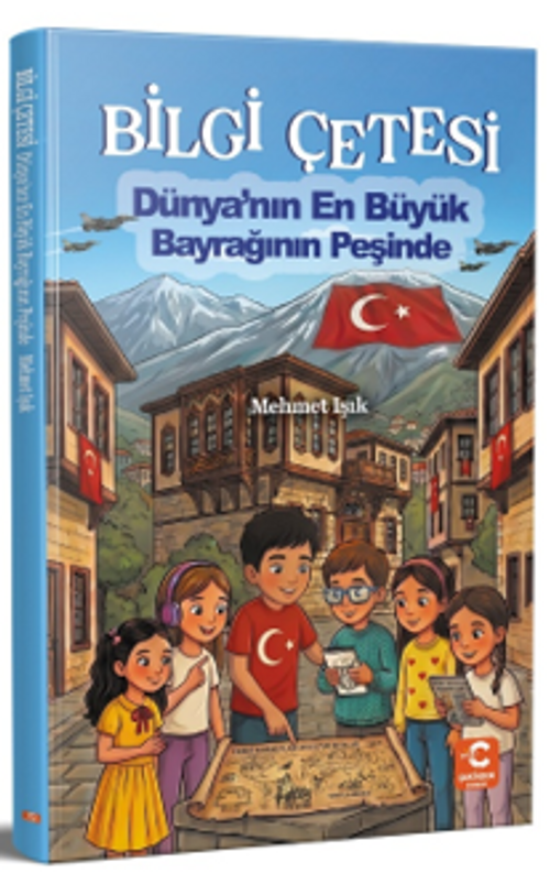 Bilgi Çetesi Dünya'nın En Büyük Bayrağının Peşinde