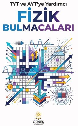 TYT ve AYT 'ye Yardımcı Fizik Bulmacaları