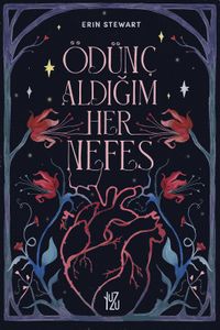 Ödünç Aldığım Her Nefes