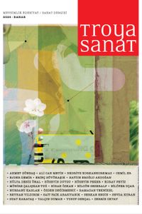 Troya Sanat Sayı: 3, Mevsimlik Edebiyat Sanat Dergisi, 2026/3