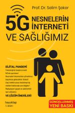 5G Nesnelerin İnterneti ve Sağlığımız